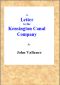 [Gutenberg 62153] • A Letter to the Kensington Canal Company on the Substitution of the Pneumatic Railway for the Common Railway by Which They Contemplate Extending Their Line of Conveyance